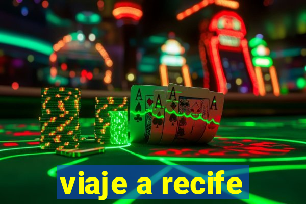 viaje a recife